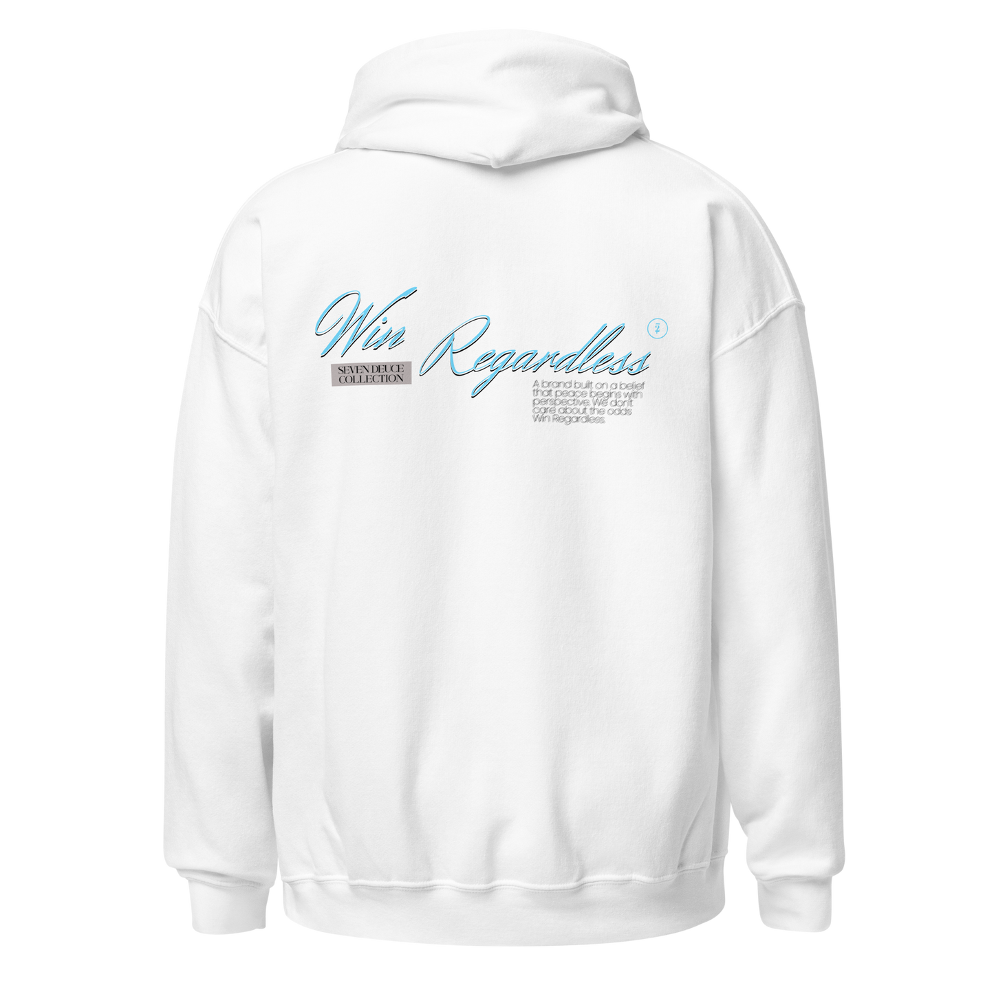 Win Regardless Hoodie