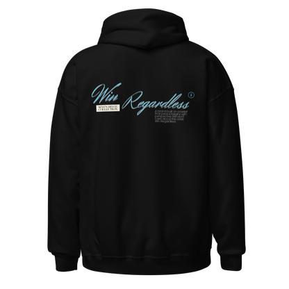 Win Regardless Hoodie
