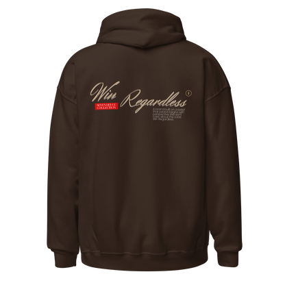 Win Regardless Hoodie