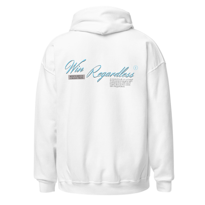 Win Regardless Hoodie